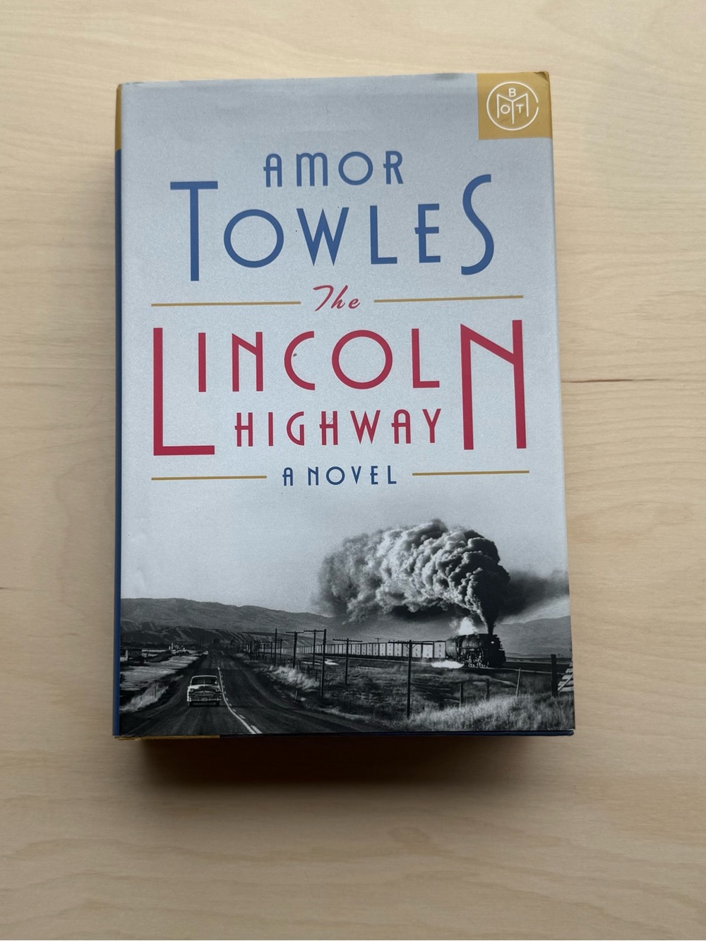 The Lincoln Highway Novel by Amor Towles Book of the Month Edition Hardcover